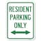 Signmission Reserved Parking Resident Parking Only With Bi-Directional Arrow Parking, A-1824-23039 A-1824-23039 - alternate 1